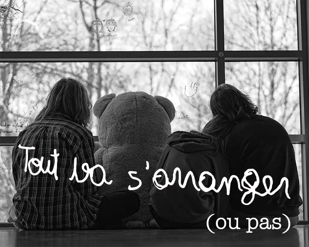 Documentaire "Tout va s'arranger (ou pas)"