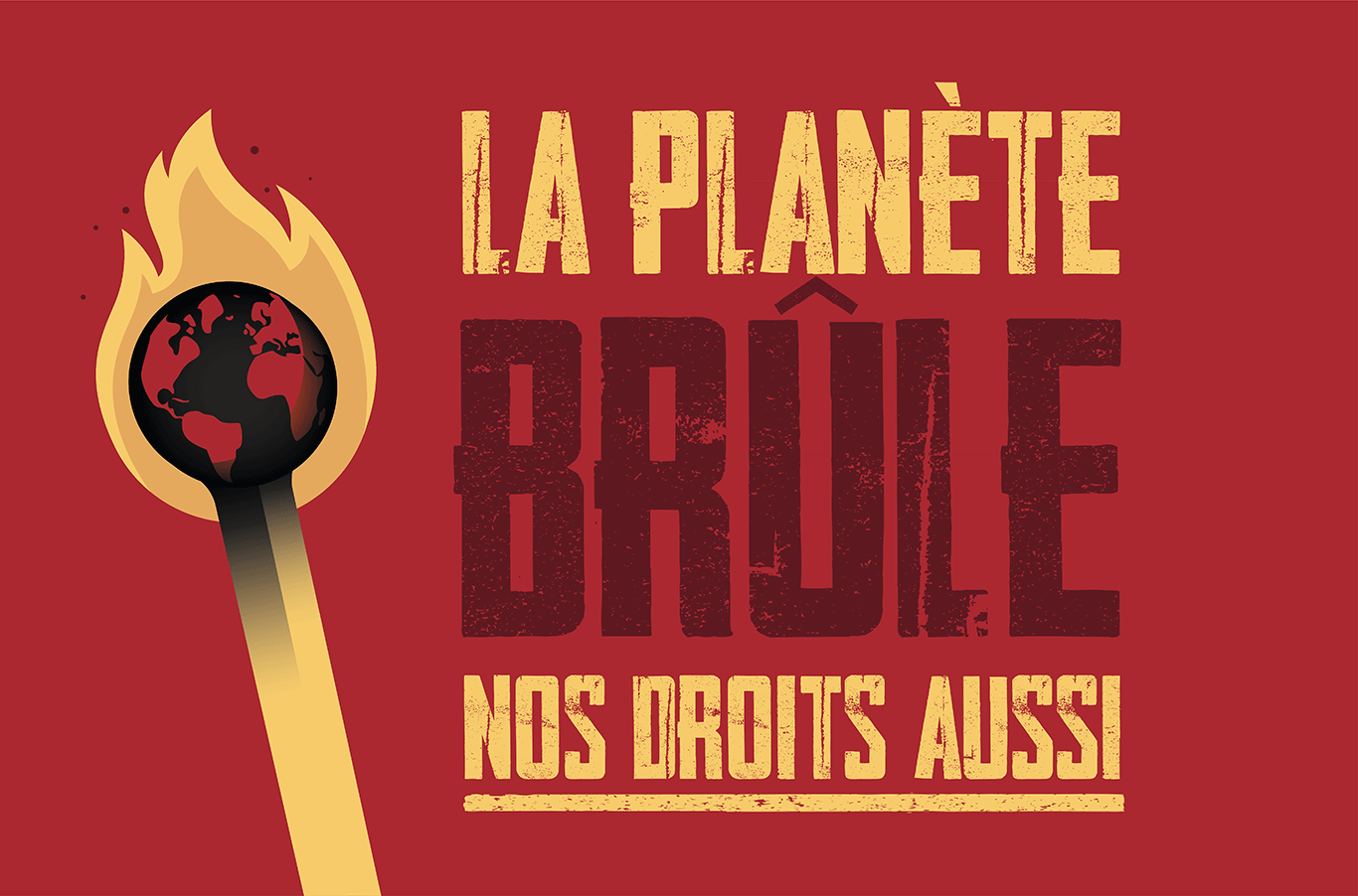 La planète brûle. Nos droits aussi. Campagne d'éducation permanente du Centre d'Action Laïque