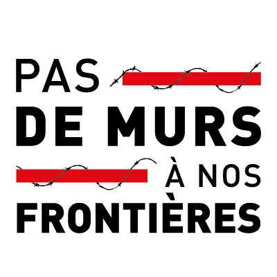 pas de murs à nos frontières