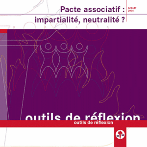 Pacte associatif: impartialité, neutralité?