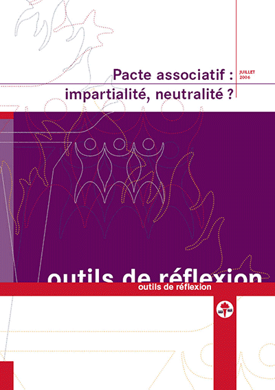 Pacte associatif: impartialité, neutralité?