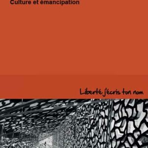 Miche Gheude - La révolution n'est pas finie. Culture et émancipation
