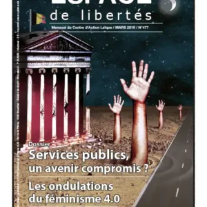 Espace de libertés | Mars 2019 (n° 477)