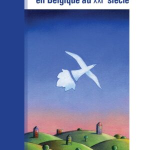 Affirmer la laïcité en Belgique au XXIe siècle