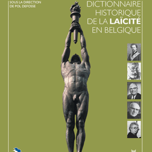 Dictionnaire historique de la laïcité en Belgique