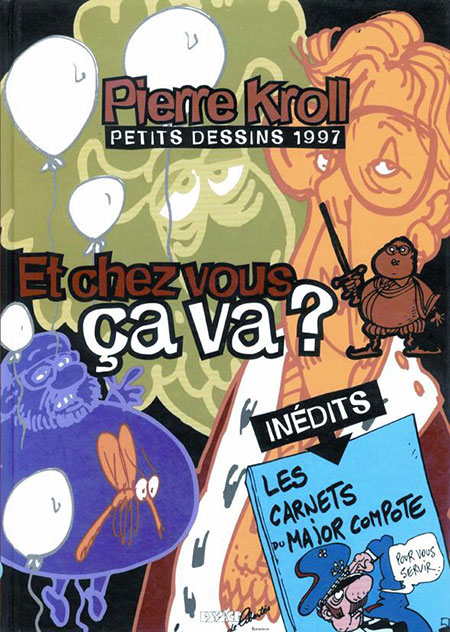 Et chez vous ça va? Petits dessins 1997. Pierre Kroll