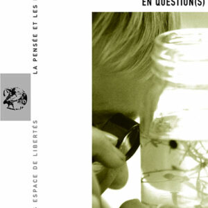 L'apprentissage des sciences en question(s). La Pensée et les Hommes