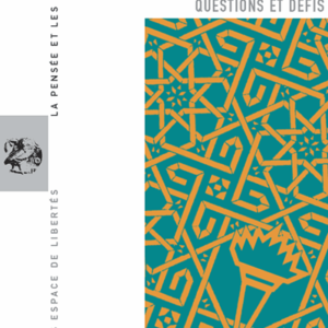 Quelle laïcité pour les États du Moyen-Orient? La Pensée et les Hommes