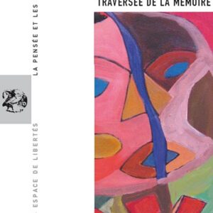 Rwanda. Récit du génocide, traversée de la mémoire. La Pensée et les Hommes