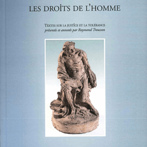Voltaire et les droits de l'homme. Textes sur la justice et la tolérance