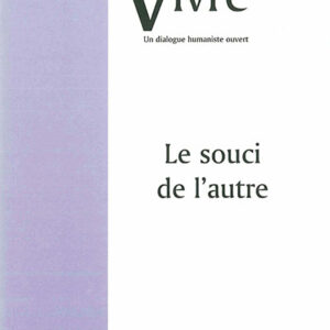 Vivre - Le souci de l'autre