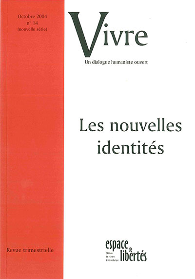 Vivre - Les nouvelles identités