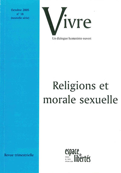 Vivre - Religions et morale sexuelle