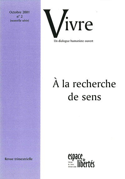 Vivre - À la recherche de sens