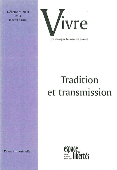 Vivre - Tradition et transmission
