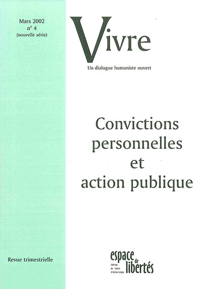 Vivre - Convictions personnelles et action publique