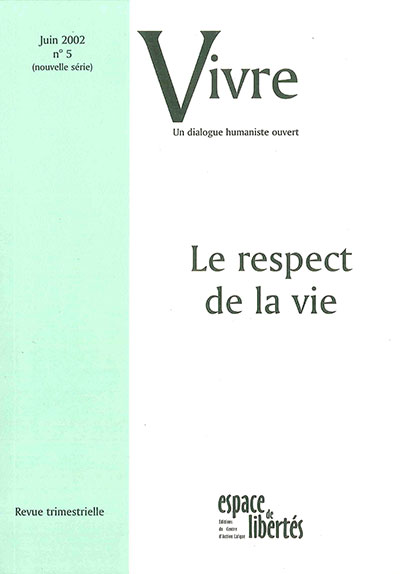 Vivre - Le respect de la vie