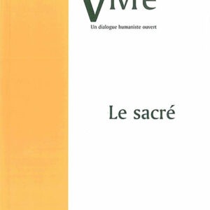 Vivre - Le sacré