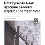 ÉduCAL #3 - Politique pénale et système carcéral: enjeux et perspectives
