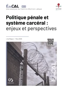 ÉduCAL #3 - Politique pénale et système carcéral: enjeux et perspectives
